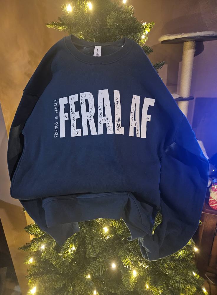 Feral AF Crew sweatshirt
