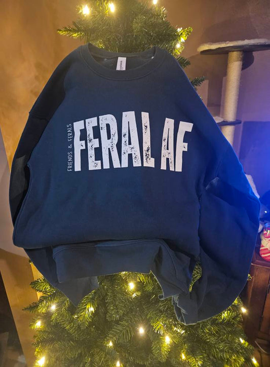 Feral AF Crew sweatshirt