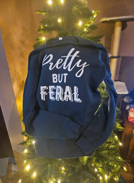 Pretty But Feral Crew Sweatshirt