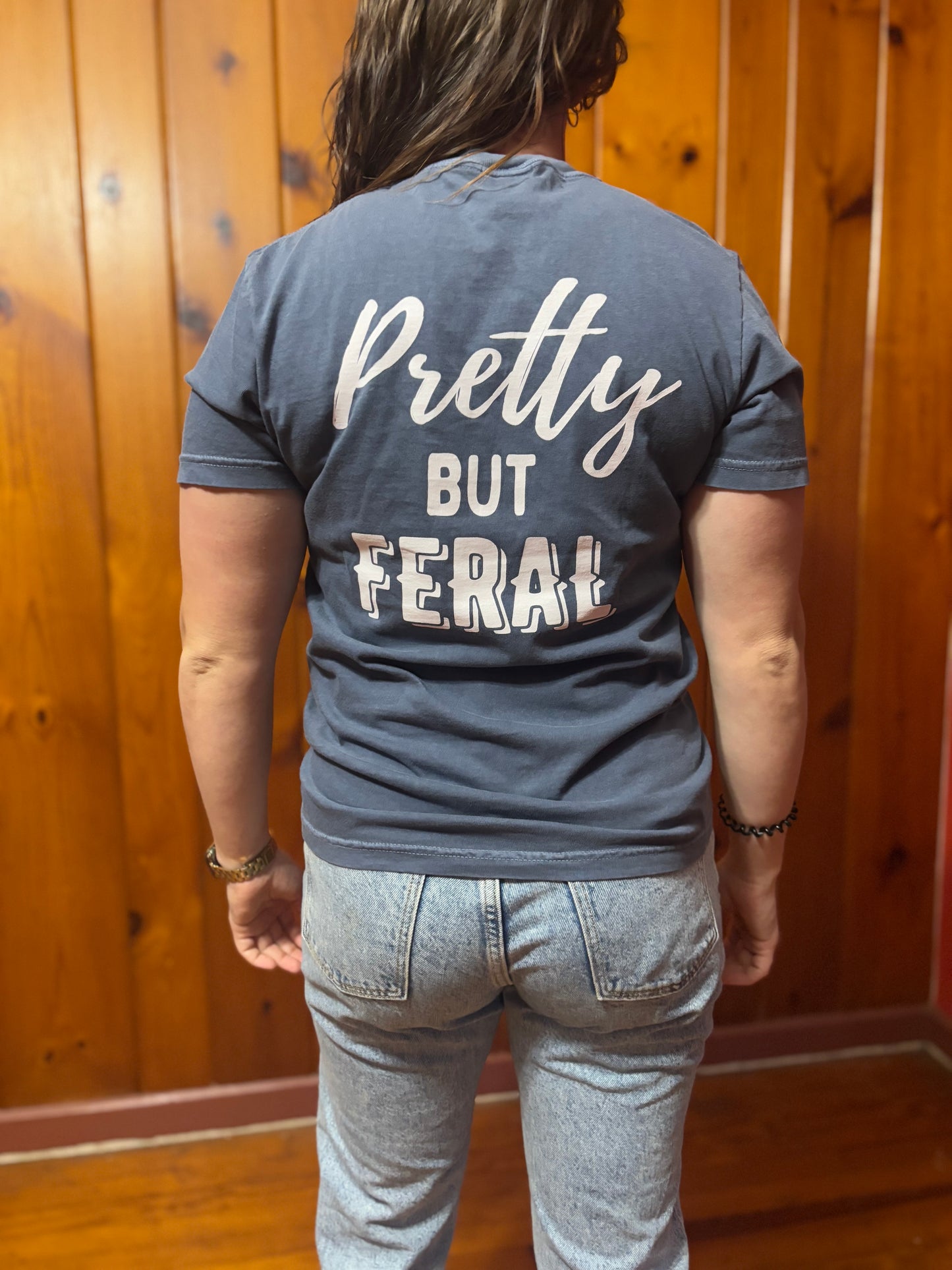 Pretty but Feral T-shirt