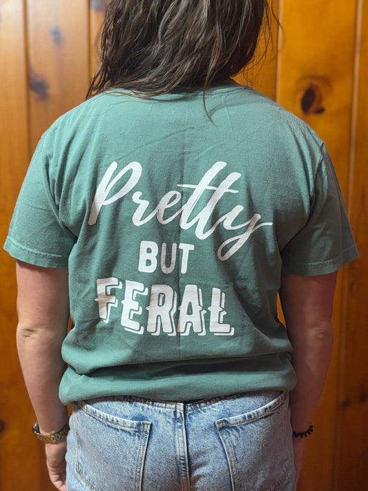 Pretty but Feral T-shirt