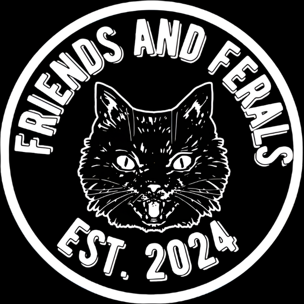 Friends and Ferals 